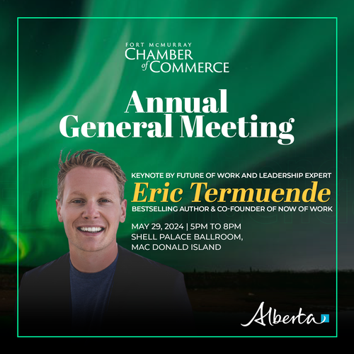 Fort McMurray Chamber of Commerce Annual General Meeting 2024 May 29